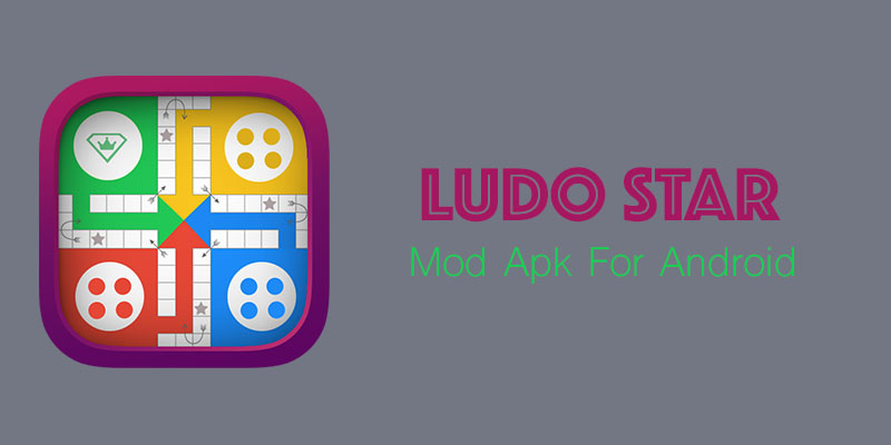 Ludo Star Mod Apk Android Download Latest Version (*Hack*)